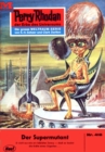 Perry Rhodan 416: Der Supermutant : Perry Rhodan-Zyklus "Die Cappins" - eBook