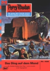Perry Rhodan 426: Das Ding auf dem Mond : Perry Rhodan-Zyklus "Die Cappins" - eBook