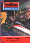 Perry Rhodan 444: Welten in Angst : Perry Rhodan-Zyklus "Die Cappins" - eBook