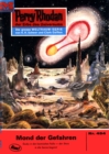 Perry Rhodan 494: Der Mond der Gefahren : Perry Rhodan-Zyklus "Die Cappins" - eBook