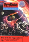 Perry Rhodan 558: Die Erde im Hypersturm : Perry Rhodan-Zyklus "Der Schwarm" - eBook