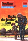 Perry Rhodan 560: Gucky, der Tambu-Gott : Perry Rhodan-Zyklus "Der Schwarm" - eBook