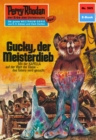 Perry Rhodan 565: Gucky, der Meisterdieb : Perry Rhodan-Zyklus "Der Schwarm" - eBook