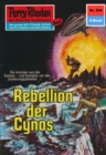 Perry Rhodan 568: Rebellen der Cynos : Perry Rhodan-Zyklus "Der Schwarm" - eBook