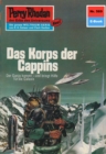 Perry Rhodan 569: Das Korps der Cappins : Perry Rhodan-Zyklus "Der Schwarm" - eBook