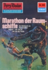 Perry Rhodan 606: Marathon der Raumschiffe : Perry Rhodan-Zyklus "Das kosmische Schachspiel" - eBook