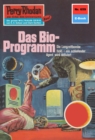 Perry Rhodan 659: Das Bio-Programm : Perry Rhodan-Zyklus "Das Konzil" - eBook