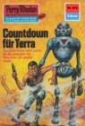 Perry Rhodan 672: Countdown fur Terra : Perry Rhodan-Zyklus "Das Konzil" - eBook
