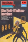 Perry Rhodan 694: Die Anti-Molkexbomben : Perry Rhodan-Zyklus "Das Konzil" - eBook