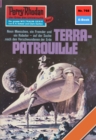 Perry Rhodan 768: TERRA-PATROUILLE : Perry Rhodan-Zyklus "Aphilie" - eBook
