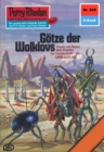 Perry Rhodan 828: Gotze der Wolklovs : Perry Rhodan-Zyklus "Bardioc" - eBook
