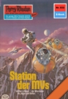 Perry Rhodan 832: Station der MVs : Perry Rhodan-Zyklus "Bardioc" - eBook