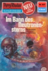 Perry Rhodan 837: Im Bann des Neutronensterns : Perry Rhodan-Zyklus "Bardioc" - eBook
