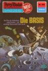 Perry Rhodan 858: Die BASIS : Perry Rhodan-Zyklus "Bardioc" - eBook