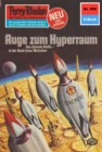 Perry Rhodan 890: Auge zum Hyperraum : Perry Rhodan-Zyklus "Pan-Thau-Ra" - eBook