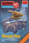 Perry Rhodan 904: Murcons Burg : Perry Rhodan-Zyklus "Die kosmischen Burgen" - eBook