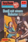 Perry Rhodan 919: Duell mit einem Roboter : Perry Rhodan-Zyklus "Die kosmischen Burgen" - eBook