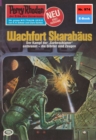 Perry Rhodan 974: Wachfort SKARABAUS : Perry Rhodan-Zyklus "Die kosmischen Burgen" - eBook