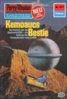 Perry Rhodan 977: Kemoaucs Bestie : Perry Rhodan-Zyklus "Die kosmischen Burgen" - eBook