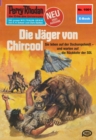 Perry Rhodan 1001: Die Jager von Chircool : Perry Rhodan-Zyklus "Die kosmische Hanse" - eBook