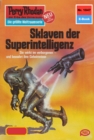 Perry Rhodan 1047: Sklaven der Superintelligenz : Perry Rhodan-Zyklus "Die kosmische Hanse" - eBook