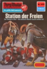 Perry Rhodan 1079: Station der Freien : Perry Rhodan-Zyklus "Die kosmische Hanse" - eBook