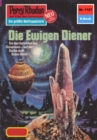 Perry Rhodan 1127: Die Ewigen Diener : Perry Rhodan-Zyklus "Die endlose Armada" - eBook