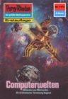 Perry Rhodan 1173: Computerwelten : Perry Rhodan-Zyklus "Die endlose Armada" - eBook