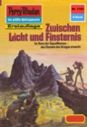 Perry Rhodan 1183: Zwischen Licht und Finsternis : Perry Rhodan-Zyklus "Die endlose Armada" - eBook