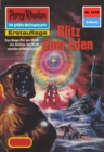 Perry Rhodan 1235: Blitz uber Eden : Perry Rhodan-Zyklus "Chronofossilien - Vironauten" - eBook