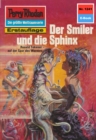 Perry Rhodan 1241: Der Smiler und die Sphinx : Perry Rhodan-Zyklus "Chronofossilien - Vironauten" - eBook