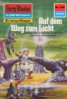 Perry Rhodan 1249: Auf dem Weg zum Licht : Perry Rhodan-Zyklus "Chronofossilien - Vironauten" - eBook