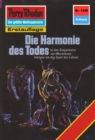 Perry Rhodan 1328: Die Harmonie des Todes : Perry Rhodan-Zyklus "Die Ganger des Netzes" - eBook