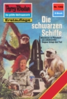 Perry Rhodan 1352: Die schwarzen Schiffe : Perry Rhodan-Zyklus "Tarkan" - eBook