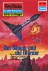 Perry Rhodan 1397: Der Sanger und die Morder : Perry Rhodan-Zyklus "Tarkan" - eBook