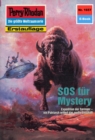 Perry Rhodan 1657: SOS fur Mystery : Perry Rhodan-Zyklus "Die Groe Leere" - eBook