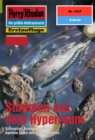 Perry Rhodan 1937: Stimmen aus dem Hyperraum : Perry Rhodan-Zyklus "Der Sechste Bote" - eBook