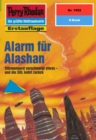 Perry Rhodan 1952: Alarm fur Alashan : Perry Rhodan-Zyklus "Materia" - eBook