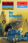 Perry Rhodan 1990: Der Silberwolf : Perry Rhodan-Zyklus "Materia" - eBook