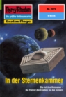 Perry Rhodan 2070: In der Sternenkammer : Perry Rhodan-Zyklus "Die Solare Residenz" - eBook