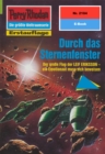 Perry Rhodan 2104: Durch das Sternenfenster : Perry Rhodan-Zyklus "Das Reich Tradom" - eBook