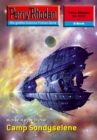 Perry Rhodan 2357: Camp Sondyselene : Perry Rhodan-Zyklus "Terranova" - eBook