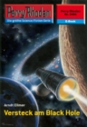 Perry Rhodan 2404: Versteck am Black Hole : Perry Rhodan-Zyklus "Negasphare" - eBook