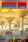 Perry Rhodan 2514: Ein Fall fur das Galaktikum : Perry Rhodan-Zyklus "Stardust" - eBook
