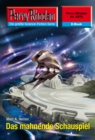 Perry Rhodan 2578: Das mahnende Schauspiel : Perry Rhodan-Zyklus "Stardust" - eBook