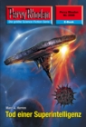 Perry Rhodan 2598: Tod einer Superintelligenz : Perry Rhodan-Zyklus "Stardust" - eBook