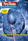 Perry Rhodan 2812: Willkommen im Tamanium! : Perry Rhodan-Zyklus "Die Jenzeitigen Lande" - eBook