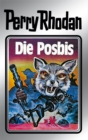 Perry Rhodan 16: Die Posbis (Silberband) : 4. Band des Zyklus "Die Posbis" - eBook