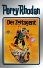 Perry Rhodan 29: Der Zeitagent (Silberband) : 9. Band des Zyklus "Die Meister der Insel" - eBook