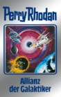 Perry Rhodan 85: Allianz der Galaktiker (Silberband) : 5. Band des Zyklus "Aphilie" - eBook